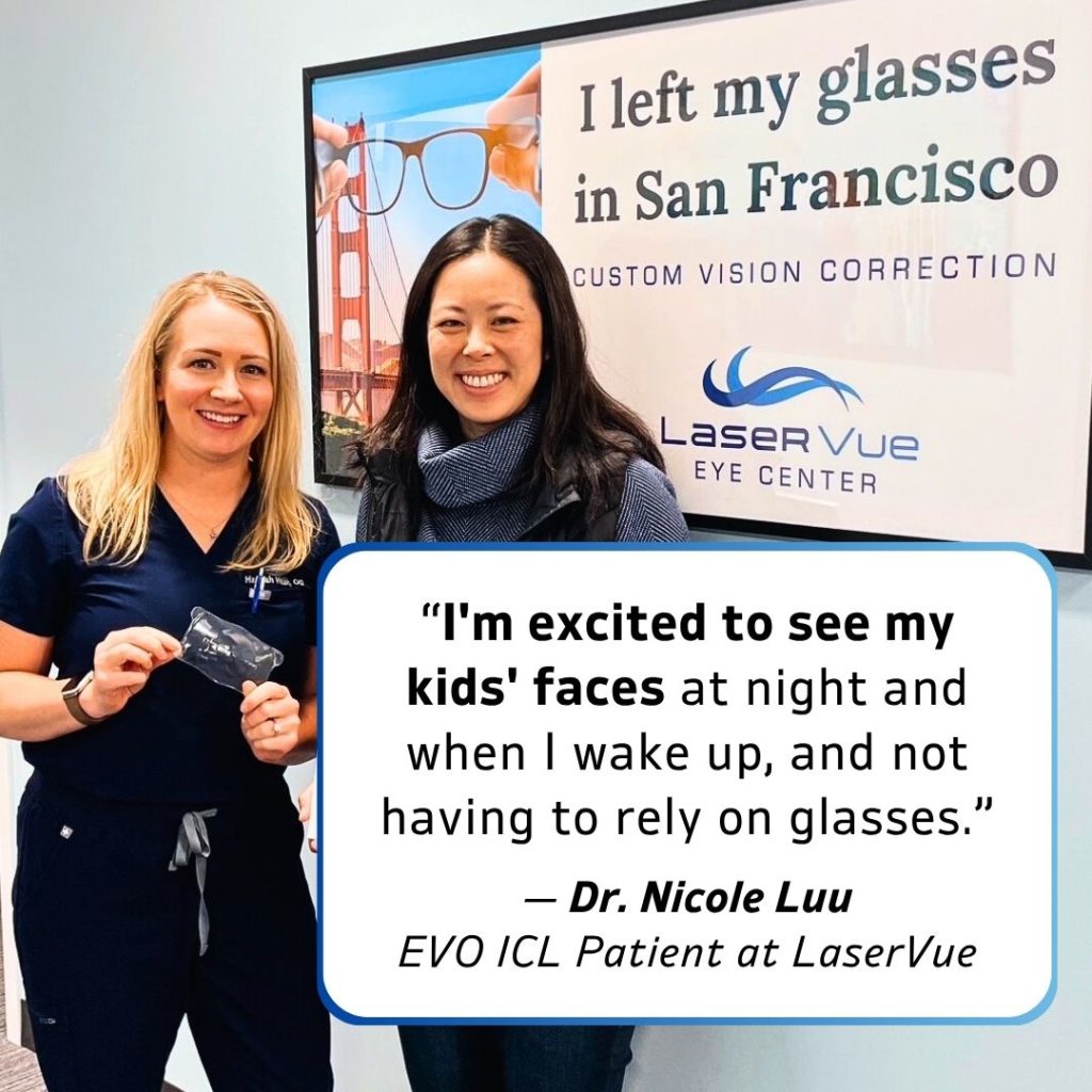 Dr Nicole Luu EVO ICL patient at LaserVue Eye Center in San Francisco